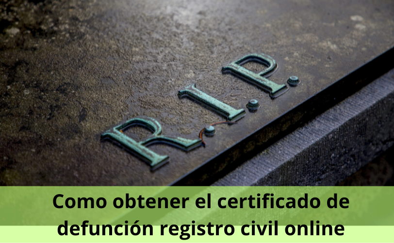 Como obtener el certificado de defunción registro civil por internet en Chile