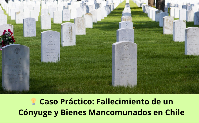 Qué ocurre con los bienes mancomunados en caso de fallecimiento caso práctico